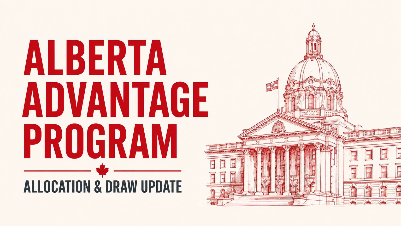 Alberta Advantage Immigration Program 2026: Latest Allocation and Draw Update
