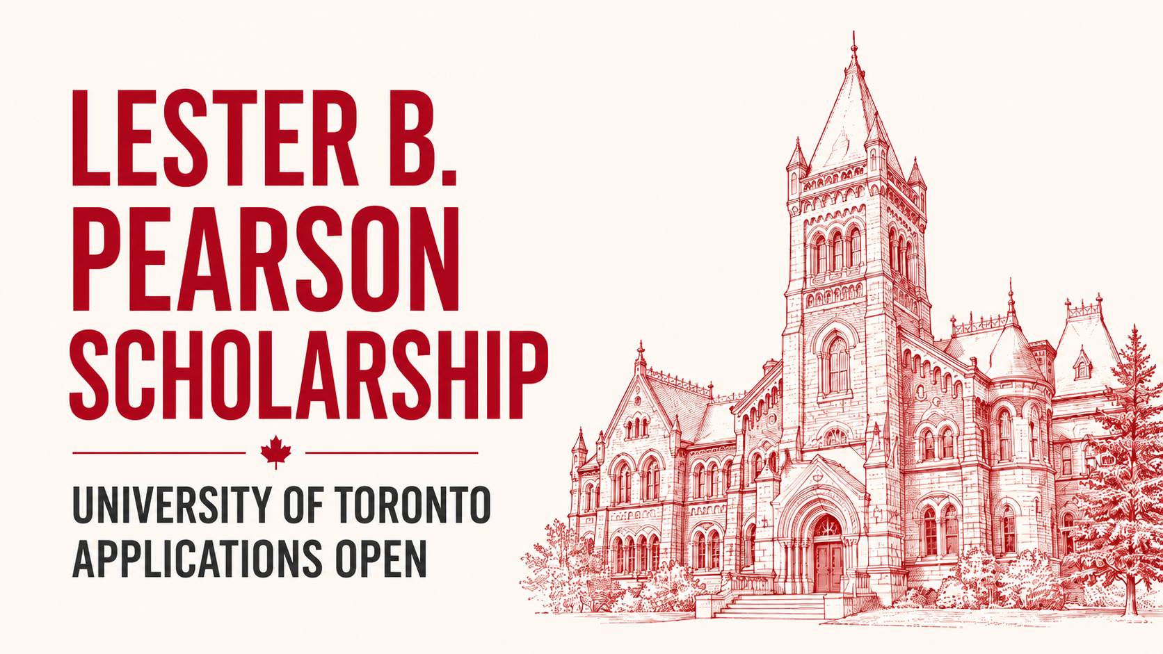 Lester B. Pearson Scholarship 2027: University of Toronto Applications Now Open